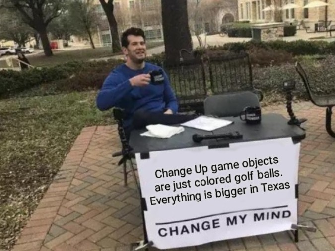 Golf balls are bigger in Texas