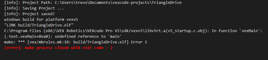 Does anyone know why vexcode v5 pro is just saying "Building, error ...